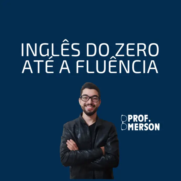 Curso de Ingles Zero a Fluencia